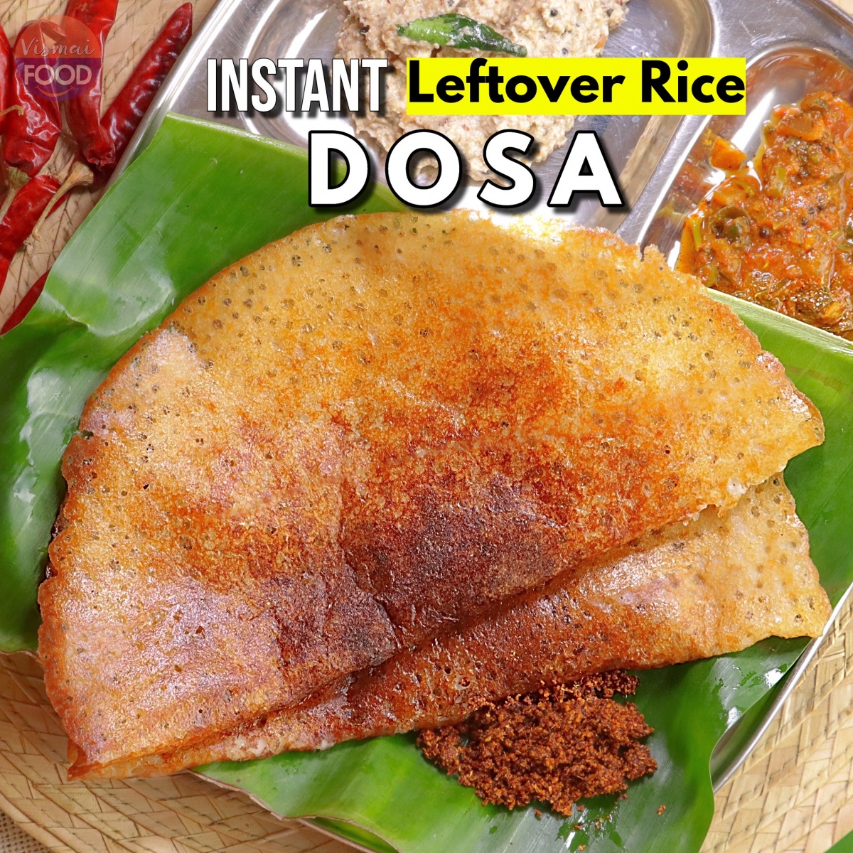 Leftover Rice Instant Dosa Instant Dosa with Leftover Rice Leftover